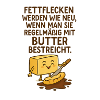 Stains Butter Saying