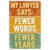 Humorous Lawyer Quote T-Shirt Design