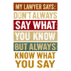 Legal Advice Motivational Quote T-Shirt 
