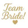 Team Bride Gold Script Design. Wedding