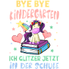 Bye Bye Kindergarten Einschulung