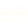 Indecisive Mode