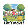 CHILDREN EXERCISING. LET S MOVE