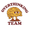 Overthinking Team