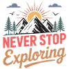 Mountains - Never Stop Exploring