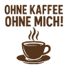 Without COFFEE, without ME!