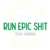 Run Epic Shit - Trail Running