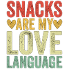 Snacks Are My Love Language