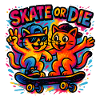 skate or die