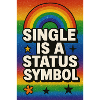 Single ist ein Statussymbol Regenbogen