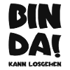 Bin da - Kann losgehen