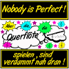 Flute, Nobody is Perfect ....................