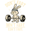 Funny Gym Bunny - Ne pète pas