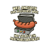 Bratwurst Bratgeräte Spruch