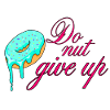Donut Do nut abandonner