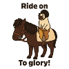 Ride On to Glory
