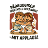 Pedagogically valuable wrangling theatre
