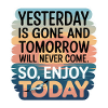 GONE AND TOMORROW