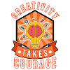 Creativity Takes Courage