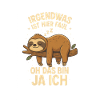Sloth Office Saying Lazy