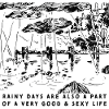 RAINY DAYS