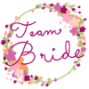 Team Bride /Team Braut