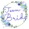 Team Bride /Team Braut