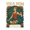 Yoga Mom – Mindfulness & Motherhood