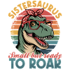 Dinosaur T-Rex Sistersaurus
