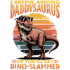 Dinosaur T-Rex Daddysaurus