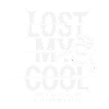 LOST MY COOL