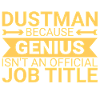 Dustman Genius