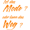 Ist das Mode?