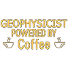 Geophysicist Powered By Coffee Geophysics