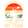 Funny Kayaking Quotes - Kayaker