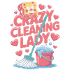 Funny Cleaning Lady T-Shirt