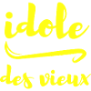 idole des vieux