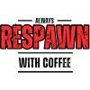 Always Respawn With Coffee – Gamer Café