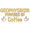 Geophysicist Powered By Coffee Geophysics