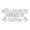Garbage Driver Powered By Coffee