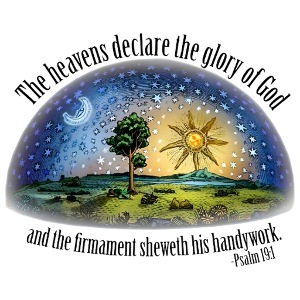 Firmament of Heaven – Psalm 19:1