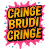 Brudi Youth Language Graffiti Cool