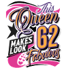62nd Birthday Queen Women