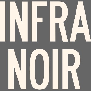 Infra-Noir