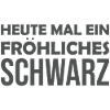 Heute Mal Fröhliches Schwarz