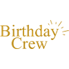 Birthday Crew