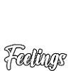 Need Money not Feelings