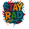 Stay Rad Graffiti