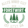 Lustiger Forstwirt Spruch