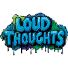 Loud Thoughts – Graffiti Lettering Design.